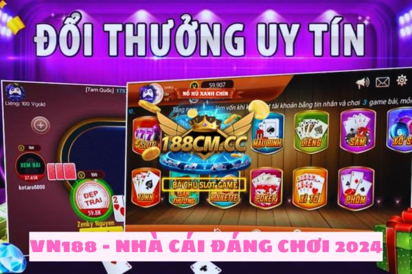 Vì sao nên chơi game bài đổi thưởng tại Vn188.jpg